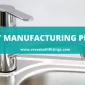 faucet making process Versa Bath Fittings